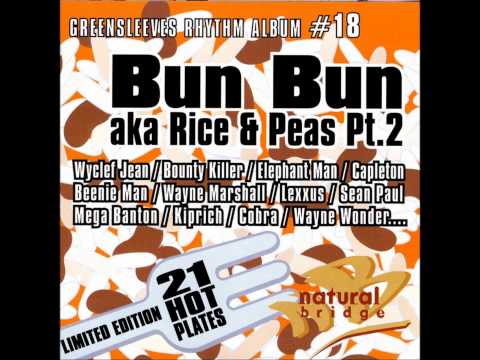 Bun Bun aka. Rice &amp; Peas pt. 2 Riddim Mix (Dr. Bean Soundz)