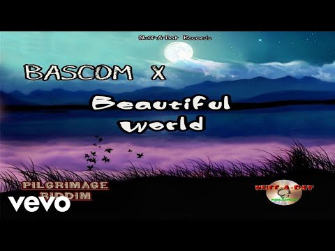 Bascom X - Beautiful World (Official Audio)