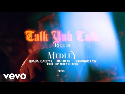 Chronic Law - Talk Yuh Talk Riddim Medley (Official) ft. Quada, Daddy1, Maddaag6