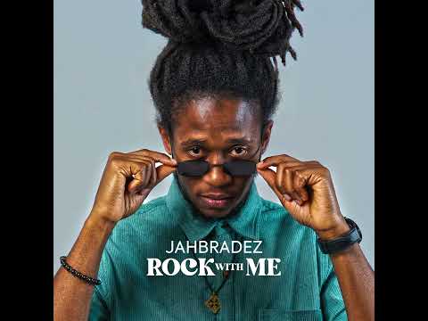 JahBradez - Rock with me