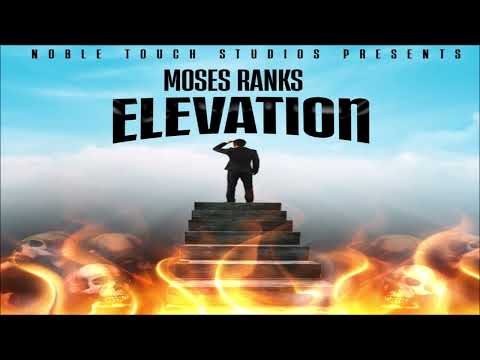 Moses Ranks - Elevation {Grenada}{Soca 2023}