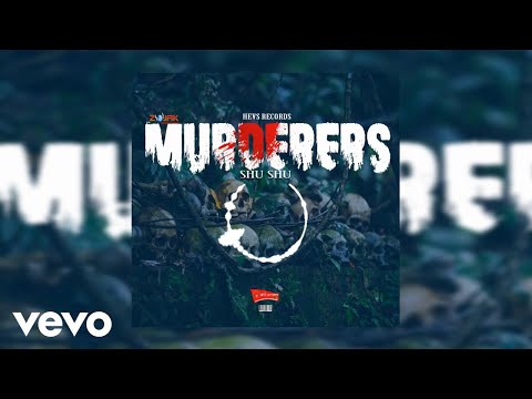 Shu Shu - Murderers (Official Audio)