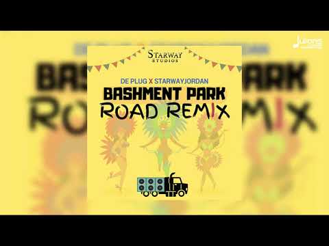De Plug x StarwayJordan - Bashment Park (Road Remix)
