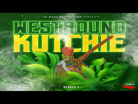 Westbound Kutchie Riddim Mix 2022 (ft Lukie D, Delly Ranx, Flourgon, Jigsy King, Shanty B)