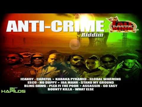 Anti-Crime Riddim MIX[May 2013] - Tall King Productionz
