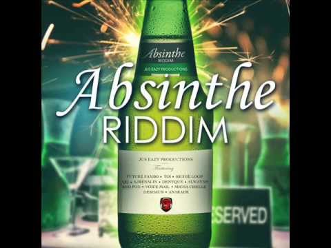 ABSINTHE RIDDIM MIXX BY DJ-M.o.M TOI, DENYQUE, VOICEMAIL, QQ, RICHIE LOOP and more