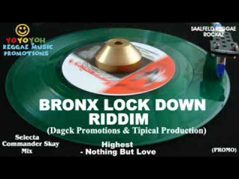 Bronx Lock Down Riddim Mix [November 2011] Dagck Promotions &amp; Tipical Production