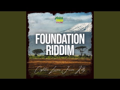 Foundation Riddim (feat. Mixing Finga)