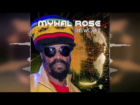 Mykal Rose - This World [World Scann Family] Release 2023