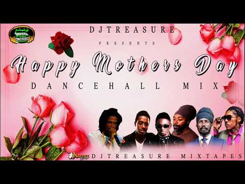 Mother&#039;s Day Mix 2024 | Mother&#039;s Day Songs Mix 2024: Reggae Dancehall Mix 2024 Clean | DJ Treasure