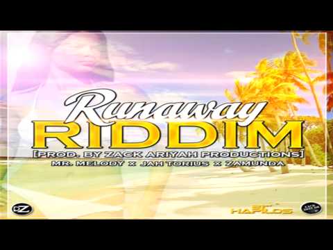 Runaway Riddim (Zack Ariyah Productions) Feat. Zamunda, Jah Torius &amp; More - May 2014