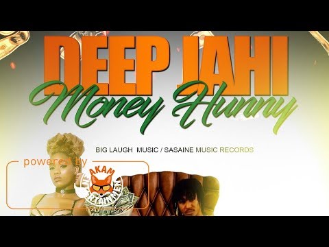 Deep Jahi - Money Hunny [True Words Riddim] June 2017