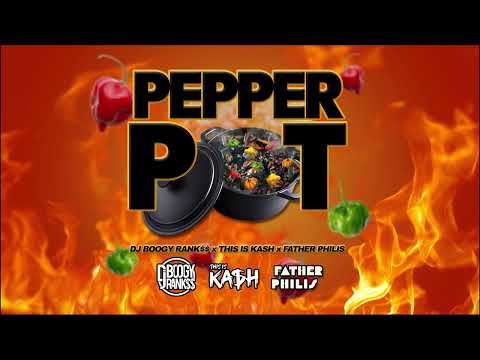 This Is KASH x Father Philis - Pepperpot | 2023 Soca | Barbados Crop Over