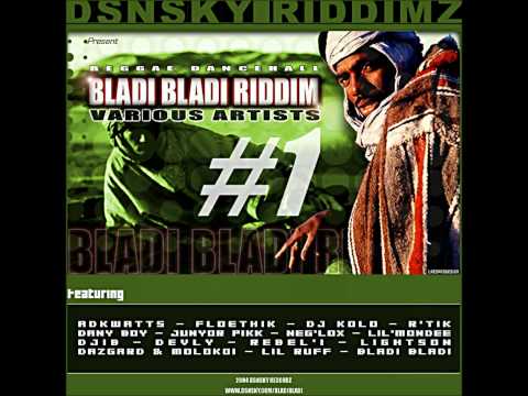 BLADI BLADI RIDDIM (MAI 2004) - DJ KOLO - Intro RMX