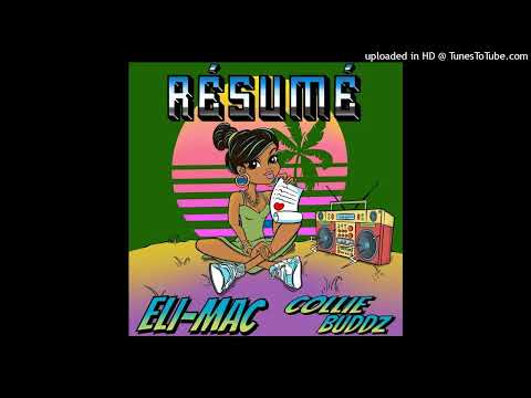Eli-Mac &amp; Collie Buddz - Résumé (July 2023)