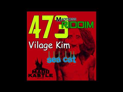 Sea Cat By Village Kim - 473 Maddness Riddim (Spicemass2019) Subscribe Now !!!