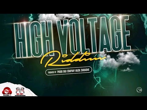 High Voltage Riddim Instrumental Produced By Phabb Bad Company