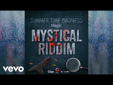 Magic D One Dan - Summer Time Badness (Mystical Riddim EP)