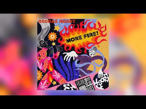 Reggae Roast - Smoke All Night (feat. Horseman &amp; Charlie P) [Audio]