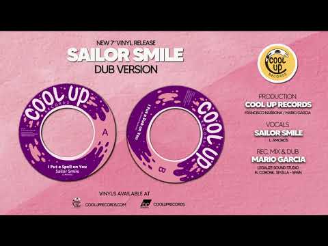 Sailor Smile - I Put a Spell on You (Cool Up Records) 7 inch Vinyl 🌊
