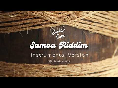 Smokah Music - Samoa Riddim Version