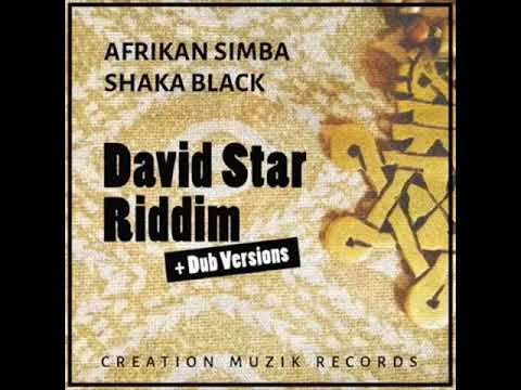 David Star Riddim Mix (Full) Feat. Shaka Black, Afrikan Simba (November 2019)