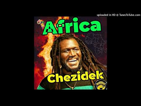 Chezidek - Africa [Massive B Records] (December 2023)