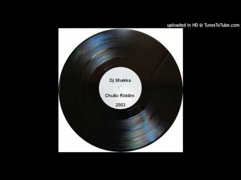 Dj Shakka - Chullo Riddim Mix - 2003