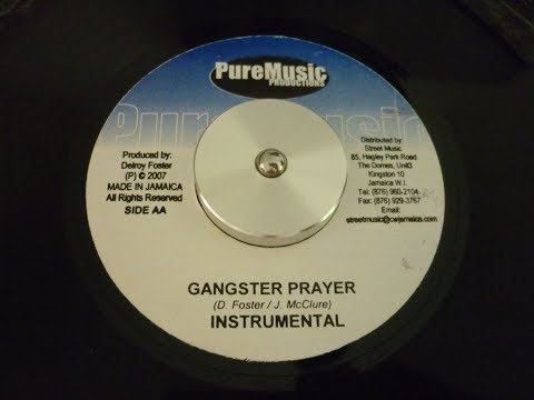 GANGSTER PRAYER RIDDIM - PURE MUSIC PRODUCTIONS