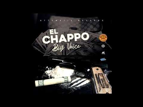Big Voice - El Chapo (Official Audio)