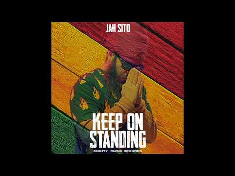 Jah Sito - Keep on Standing (Official Audio).