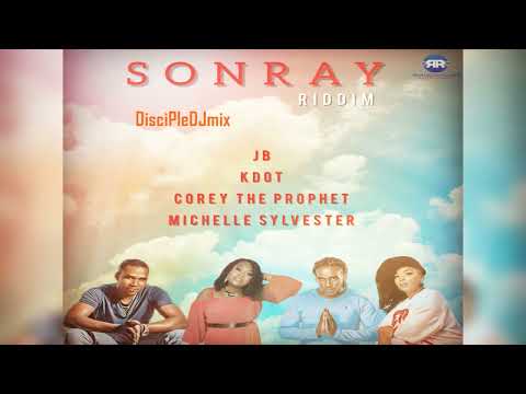 Sonray Riddim DiscipleDJ Mix March 2023