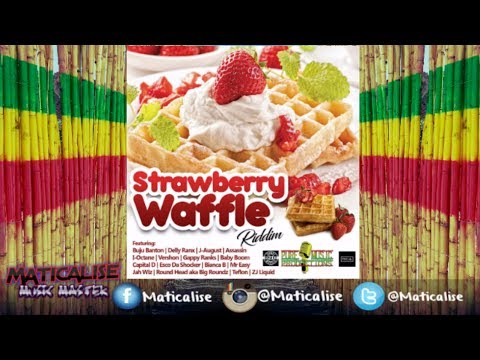 Strawberry Waffle Riddim Mix {Pure Music Productions} @Maticalise