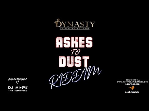 Ashes To Dust Riddim Video Mix (August 2022) - DJ Hope Mathematics (Dynasty Records) Various Artists