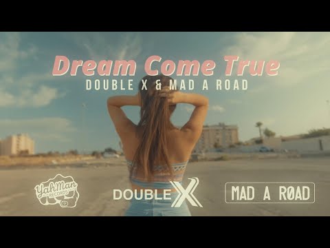 Double X (Flexx / T.O.K) &amp; Mad a Road - Dream Come True (Happy Dancehall Riddim) - Yah Man Records