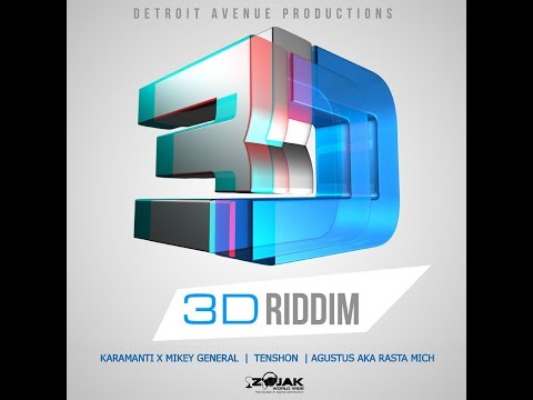 3D Riddim Mix (JAN 2019) Feat. Augustus,Karmanti,Mikey General.