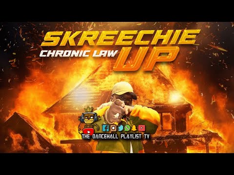 Chronic Law - Skreechie Up | 2024