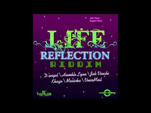Life Reflections Riddim Mix (March 2012)