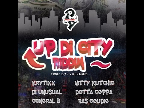 Krytixx - Up Di City Explicit (Up Di City Riddim)