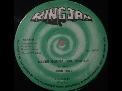 John Holt - Never Gonna Give You Up