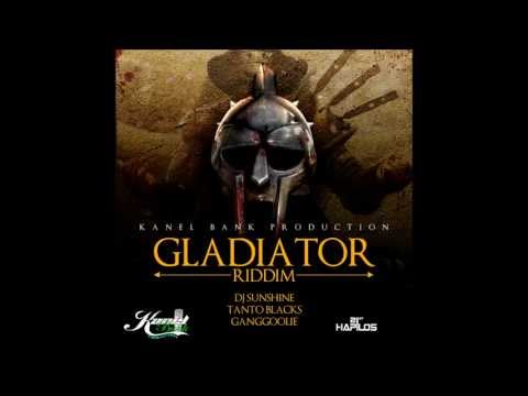Gladiator Riddim Mix {Kanel Bank Production} @Maticalise