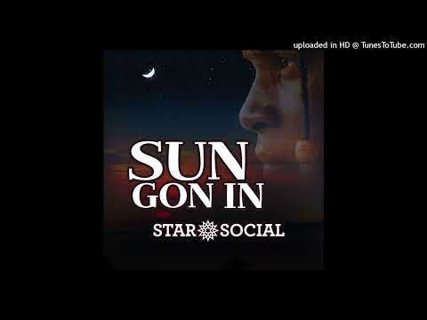 Star Social - Sun Gon In [No Joke Records Inc] (December 2023)