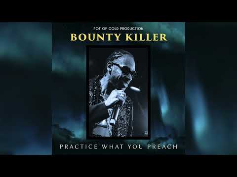 Bounty Killer - Practice What You Preach (Official Audio)