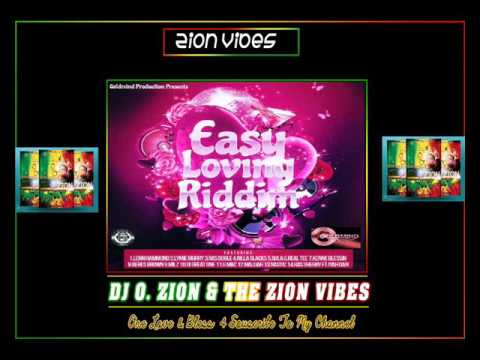 Easy Loving Riddim ✶Re-Up Promo Mix February 2016✶➤Goldmind Production (July 2015) By DJ O. ZION