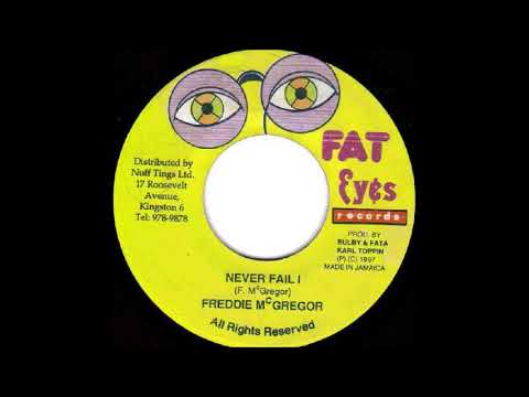 Jah Never Fail I Riddim Mix (1997) Freddie Mcgregory,Beres Hammond,Louie Culture &amp; More (Fat Eyes)