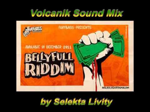 Volcanik Sound Mix Belly Full Riddim