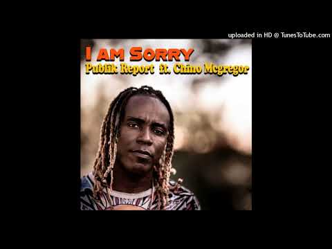 Publik Report x Chino McGregor - I Am Sorry (Official Audio - 2023) - DiGiTΔL RiLeY™