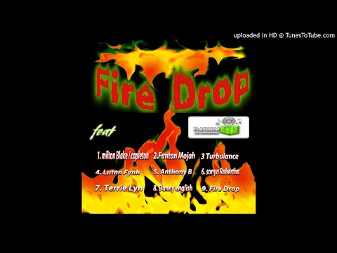 Fire Drop Riddim Mix (Full, Mar 2019) Feat. Capleton, Fantan Mojah, Anthony B, Lutan Fyah, ...