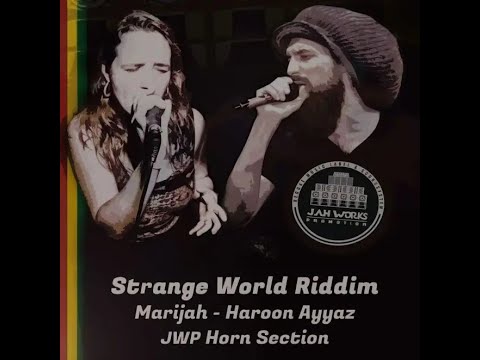 Strange World Riddim [Jah Works] / MariJah,Rootikal 45,Haroon Ayyaz