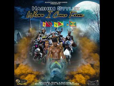 Hashim Stylez - Where I Come From (Official Audio) | Barbados Crop Over